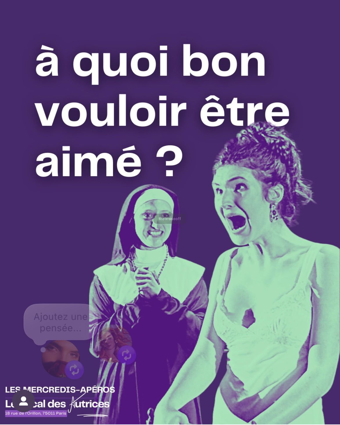 Spectacle « à quoi bon vouloir être aimé ? » Spectacle « à quoi bon vouloir être aimé ? »